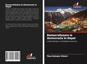 Bild des Verkufers fr Democratizzare la democrazia in Nepal zum Verkauf von BuchWeltWeit Ludwig Meier e.K.