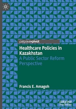 Seller image for Healthcare Policies in Kazakhstan for sale by BuchWeltWeit Ludwig Meier e.K.
