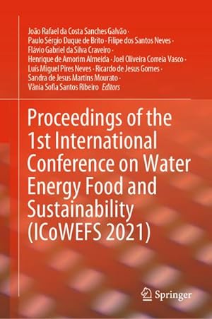 Seller image for Proceedings of the 1st International Conference on Water Energy Food and Sustainability (ICoWEFS 2021) for sale by BuchWeltWeit Ludwig Meier e.K.