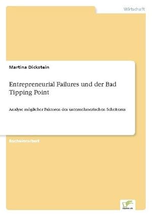 Bild des Verkufers fr Entrepreneurial Failures und der Bad Tipping Point zum Verkauf von BuchWeltWeit Ludwig Meier e.K.