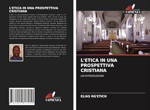 Bild des Verkufers fr L'ETICA IN UNA PROSPETTIVA CRISTIANA zum Verkauf von BuchWeltWeit Ludwig Meier e.K.