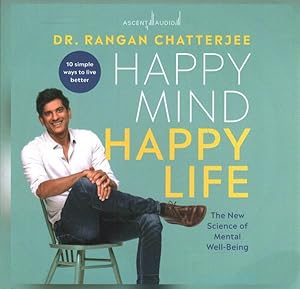 Imagen del vendedor de Happy Mind, Happy Life : The New Science of Mental Well-Being a la venta por GreatBookPrices