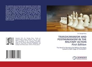 Seller image for TRANSHUMANISM AND POSTHUMANISM IN THE MILITARY ACTION First Edition for sale by BuchWeltWeit Ludwig Meier e.K.