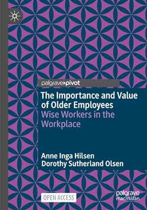 Seller image for The Importance and Value of Older Employees for sale by BuchWeltWeit Ludwig Meier e.K.