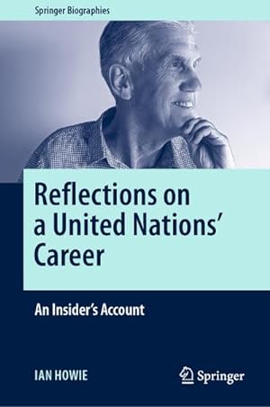 Image du vendeur pour Reflections on a United Nations' Career mis en vente par BuchWeltWeit Ludwig Meier e.K.