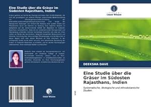 Seller image for Eine Studie ber die Grser im Sdosten Rajasthans, Indien for sale by BuchWeltWeit Ludwig Meier e.K.