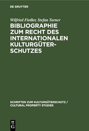 Seller image for Bibliographie zum Recht des Internationalen Kulturgterschutzes for sale by BuchWeltWeit Ludwig Meier e.K.