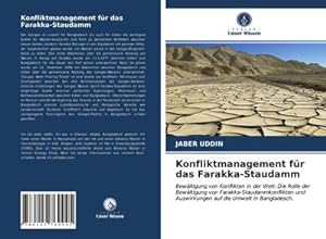 Seller image for Konfliktmanagement fr das Farakka-Staudamm for sale by BuchWeltWeit Ludwig Meier e.K.