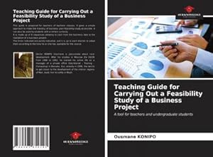 Imagen del vendedor de Teaching Guide for Carrying Out a Feasibility Study of a Business Project a la venta por BuchWeltWeit Ludwig Meier e.K.