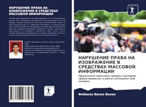 Seller image for NARUShENIE PRAVA NA IZOBRAZhENIE V SREDSTVAH MASSOVOJ INFORMACII for sale by BuchWeltWeit Ludwig Meier e.K.