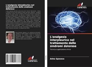 Seller image for L'analgesia interpleurica nel trattamento delle sindromi dolorose for sale by BuchWeltWeit Ludwig Meier e.K.