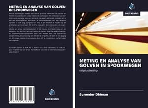 Imagen del vendedor de METING EN ANALYSE VAN GOLVEN IN SPOORWEGEN a la venta por BuchWeltWeit Ludwig Meier e.K.