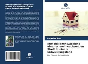 Seller image for Immobilienentwicklung einer schnell wachsenden Stadt in einem Entwicklungsland for sale by BuchWeltWeit Ludwig Meier e.K.