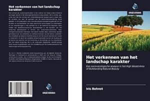 Immagine del venditore per Het verkennen van het landschap karakter venduto da BuchWeltWeit Ludwig Meier e.K.