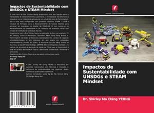 Seller image for Impactos de Sustentabilidade com UNSDGs e STEAM Mindset for sale by BuchWeltWeit Ludwig Meier e.K.