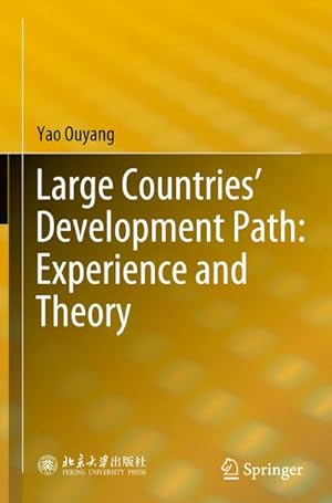 Immagine del venditore per Large Countries Development Path: Experience and Theory venduto da BuchWeltWeit Ludwig Meier e.K.