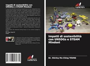 Seller image for Impatti di sostenibilit con UNSDGs e STEAM Mindset for sale by BuchWeltWeit Ludwig Meier e.K.