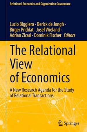Seller image for The Relational View of Economics for sale by BuchWeltWeit Ludwig Meier e.K.