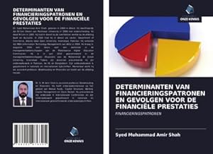 Seller image for DETERMINANTEN VAN FINANCIERINGSPATRONEN EN GEVOLGEN VOOR DE FINANCILE PRESTATIES for sale by BuchWeltWeit Ludwig Meier e.K.