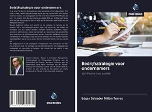 Seller image for Bedrijfsstrategie voor ondernemers for sale by BuchWeltWeit Ludwig Meier e.K.