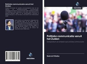 Image du vendeur pour Politieke communicatie vanuit het Zuiden mis en vente par BuchWeltWeit Ludwig Meier e.K.