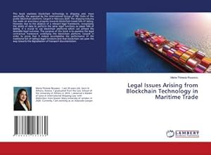 Image du vendeur pour Legal Issues Arising from Blockchain Technology in Maritime Trade mis en vente par BuchWeltWeit Ludwig Meier e.K.