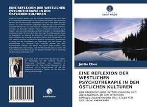 Imagen del vendedor de EINE REFLEXION DER WESTLICHEN PSYCHOTHERAPIE IN DEN STLICHEN KULTUREN a la venta por BuchWeltWeit Ludwig Meier e.K.