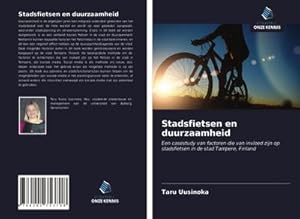 Bild des Verkufers fr Stadsfietsen en duurzaamheid zum Verkauf von BuchWeltWeit Ludwig Meier e.K.