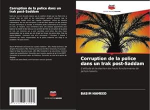 Seller image for Corruption de la police dans un Irak post-Saddam for sale by BuchWeltWeit Ludwig Meier e.K.