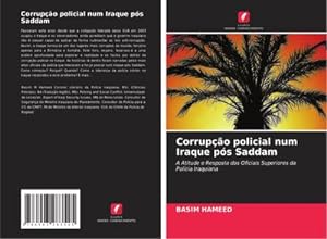 Seller image for Corrupo policial num Iraque ps Saddam for sale by BuchWeltWeit Ludwig Meier e.K.