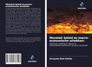 Image du vendeur pour Monetair beleid en macro-economische schokken: mis en vente par BuchWeltWeit Ludwig Meier e.K.