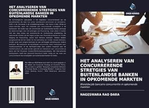 Imagen del vendedor de HET ANALYSEREN VAN CONCURRERENDE STRETGIES VAN BUITENLANDSE BANKEN IN OPKOMENDE MARKTEN a la venta por BuchWeltWeit Ludwig Meier e.K.