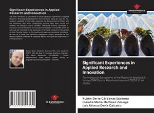 Seller image for Significant Experiences in Applied Research and Innovation for sale by BuchWeltWeit Ludwig Meier e.K.