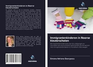 Image du vendeur pour Immigrantenkinderen in Noorse kleuterscholen mis en vente par BuchWeltWeit Ludwig Meier e.K.
