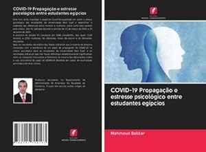Image du vendeur pour COVID-19 Propagao e estresse psicolgico entre estudantes egpcios mis en vente par BuchWeltWeit Ludwig Meier e.K.