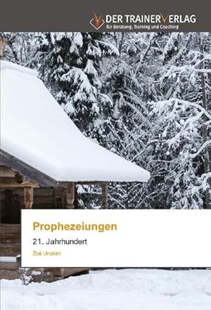 Seller image for Prophezeiungen for sale by BuchWeltWeit Ludwig Meier e.K.