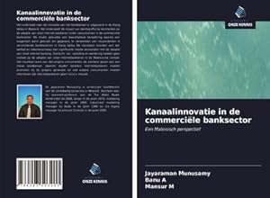 Immagine del venditore per Kanaalinnovatie in de commercile banksector venduto da BuchWeltWeit Ludwig Meier e.K.