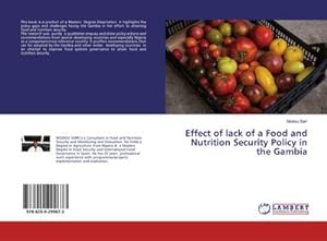 Image du vendeur pour Effect of lack of a Food and Nutrition Security Policy in the Gambia mis en vente par BuchWeltWeit Ludwig Meier e.K.