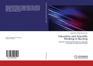 Imagen del vendedor de Education and Scientific Thinking in Nursing a la venta por BuchWeltWeit Ludwig Meier e.K.