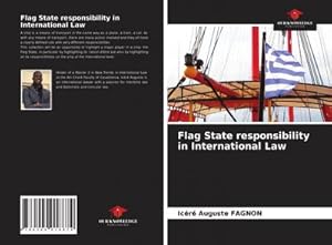 Bild des Verkufers fr Flag State responsibility in International Law zum Verkauf von BuchWeltWeit Ludwig Meier e.K.
