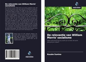 Immagine del venditore per De relevantie van William Morris' socialisme venduto da BuchWeltWeit Ludwig Meier e.K.