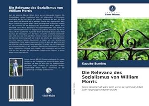 Immagine del venditore per Die Relevanz des Sozialismus von William Morris venduto da BuchWeltWeit Ludwig Meier e.K.