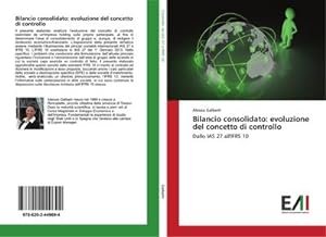 Bild des Verkufers fr Bilancio consolidato: evoluzione del concetto di controllo zum Verkauf von BuchWeltWeit Ludwig Meier e.K.