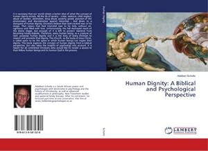 Seller image for Human Dignity: A Biblical and Psychological Perspective for sale by BuchWeltWeit Ludwig Meier e.K.