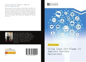Seller image for Using Lean Six-Sigma to Improve Service Operations for sale by BuchWeltWeit Ludwig Meier e.K.