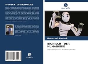 Imagen del vendedor de BIONISCH - DER HUMANOIDE a la venta por BuchWeltWeit Ludwig Meier e.K.