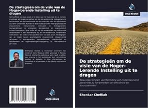 Seller image for De strategien om de visie van de Hoger-Lerende Instelling uit te dragen for sale by BuchWeltWeit Ludwig Meier e.K.
