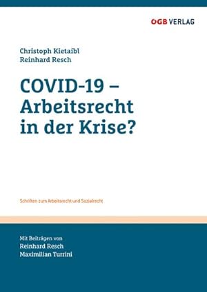Imagen del vendedor de COVID-19 - Arbeitsrecht in der Krise? a la venta por BuchWeltWeit Ludwig Meier e.K.