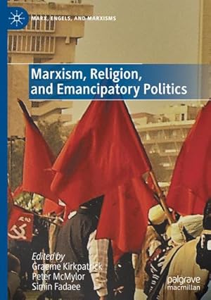 Seller image for Marxism, Religion, and Emancipatory Politics for sale by BuchWeltWeit Ludwig Meier e.K.