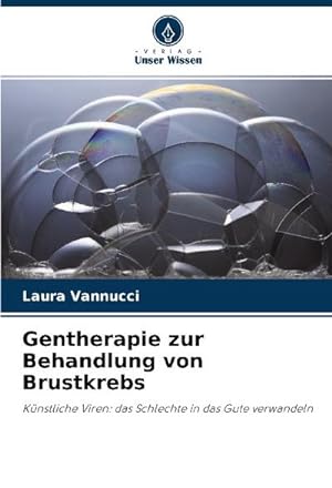 Imagen del vendedor de Gentherapie zur Behandlung von Brustkrebs a la venta por BuchWeltWeit Ludwig Meier e.K.